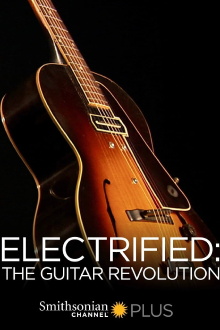 Electrified: The Guitar Revolution Trailer