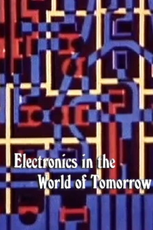 Electronics in the World of Tomorrow Trailer