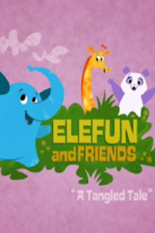Elefun and Friends: A Tangled Tale Trailer