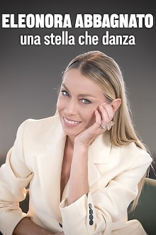 Eleonora Abbagnato. Una stella che danza Trailer