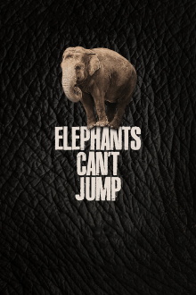 Elephants Can't Jump Trailer