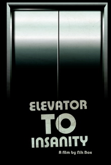Elevator To Insanity Trailer