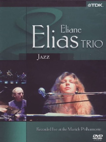 Eliane Elias Trio : Live at the Munich Philharmonic Trailer