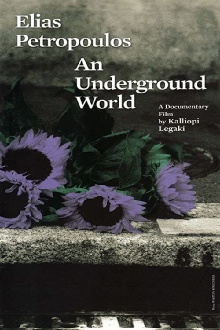 Elias Petropoulos: An Underground World Trailer