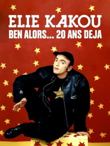 Élie Kakou, ben alors... 20 ans déjà Trailer