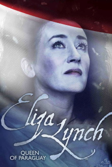 Eliza Lynch: Queen of Paraguay Trailer