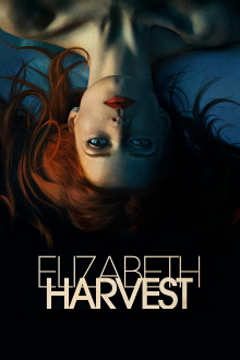 Elizabeth Harvest Trailer