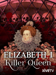 Elizabeth I: Killer Queen Trailer
