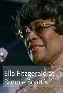 Ella Fitzgerald at Ronnie Scott’s Trailer