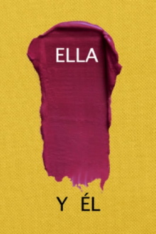 Ella    y Él Trailer
