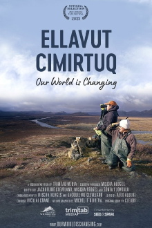 Ellavut Cimirtuq (Our World Is Changing) Trailer