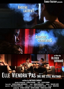 Elle viendra pas Trailer