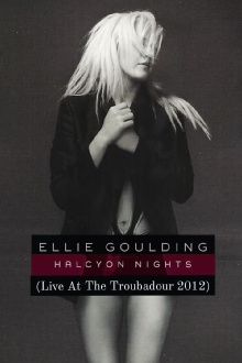 Ellie Goulding: LIVE at the Troubadour Trailer