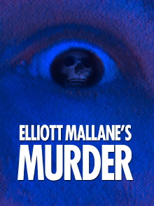 Elliott Mallane's Murder Trailer