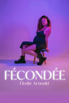 Élodie Arnould : Fécondée Trailer