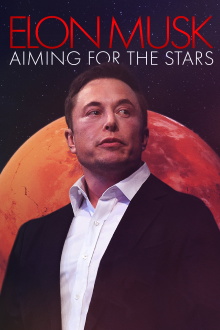 Elon Musk: Aiming for the Stars Trailer