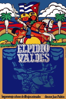 Elpidio Valdés Trailer