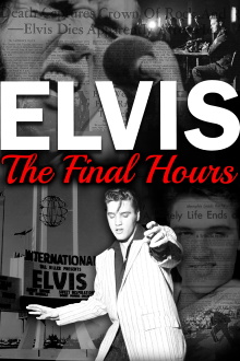 Elvis Presley: The Final Hours Trailer