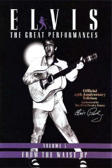 Elvis The Great Performances Vol. 3 From The Waist Up Trailer