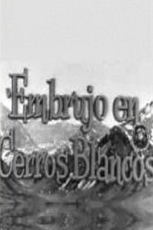 Embrujo en Cerros Blancos Trailer