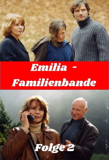 Emilia – Familienbande Trailer