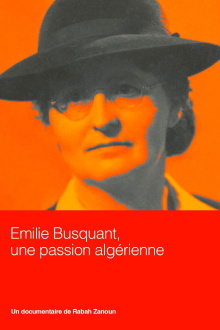Emilie Busquant, an Algerian passion Trailer