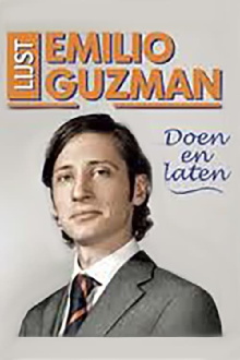 Emilio Guzman: Doen en Laten Trailer