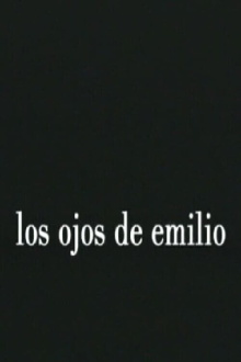 Emilio's Eyes Trailer