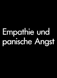 Empathie und panische Angst Trailer
