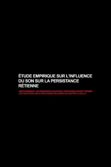 Empirical Study on the Influence of Sound on the Persistence of Vision Trailer