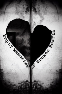 Empty Memories of Broken Hearts Trailer