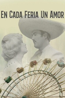 En Cada Feria Un Amor Trailer