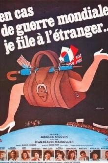 En cas de guerre mondiale, je file à l'étranger Trailer