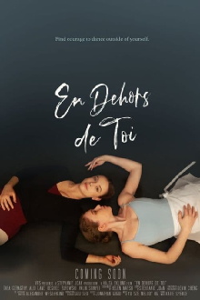 En Dehors de Toi Trailer