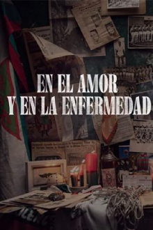 En el amor y en la enfermedad Trailer