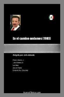 En el camino andamos Trailer
