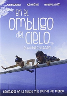 En el ombligo del cielo Trailer