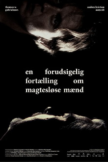 En forudsigelig fortælling om magtesløse mænd Trailer