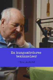 En kungamördares bekännelser Trailer