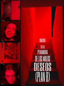 EN LA PENUMBRA DE LOS MALOS DESEOS (PLAN B) Trailer
