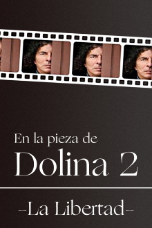 En la pieza de Dolina 2 - La Libertad Trailer