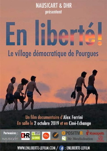 En liberté ! Le village démocratique de Pourgues Trailer