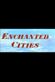 Enchanted Cities Trailer