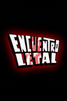 Encuentro Letal Trailer