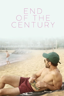 End of the Century Trailer