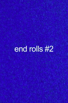End Rolls #2 Trailer