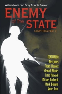 Enemy of The State: Camp FEMA Part 2 Trailer