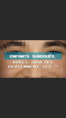 Enfants surdoués, quels adultes deviennent-ils ? Trailer
