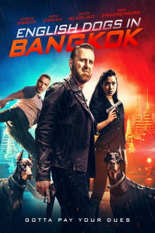 English Dogs in Bangkok Trailer