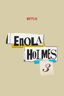 Enola Holmes 3 Trailer